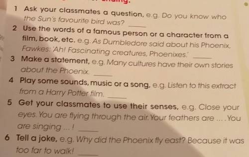 1 Ask your classmates a question, e.g. Do you know who the Sun's favourite bird was?2 Use the words