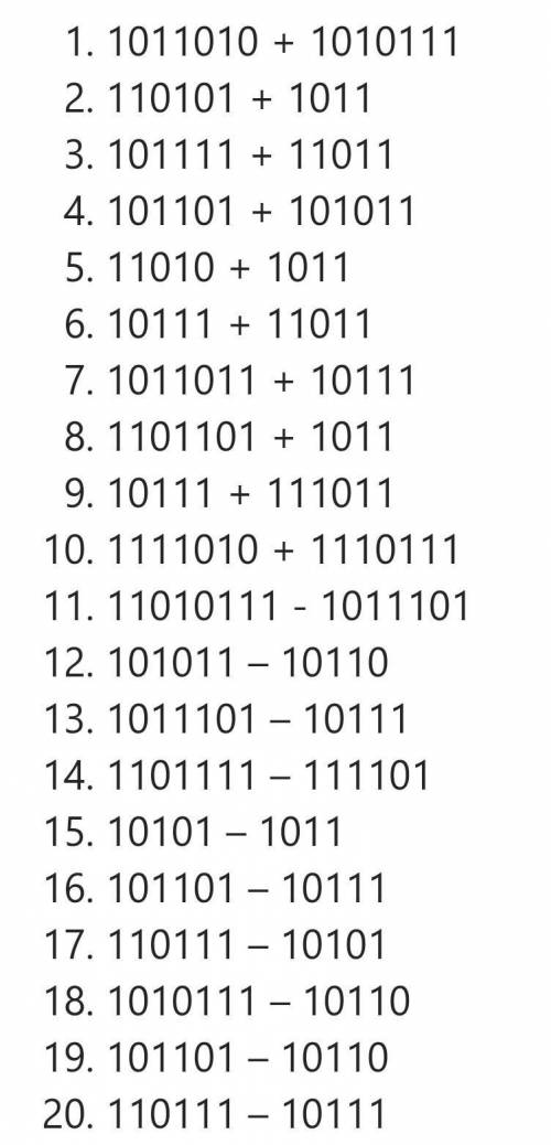 ПАЦАНЫ НАДО : выполните действия в двоичной системе счисления ​