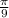 \frac{\pi}{9}