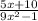 \frac{5x + 10}{9x {}^{2} - 1}