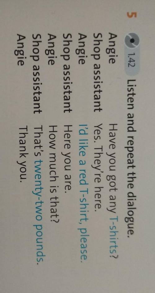 ACTIVATE Change the words in blue in exercise 5 and practise the dialogue for asouvenir. Then change