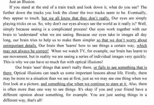 с английским нужно написать что такое илюзия используя текст(как вы понимаете)