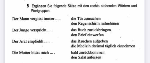 1) Erganzen Sie folgende Satze mit den rechts stehenden Wortern und Wortgruppen. Der Mann vergisst