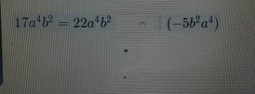 Выбери верный ответРасставь знаки + и -, чтобы получилось верное равенство ​