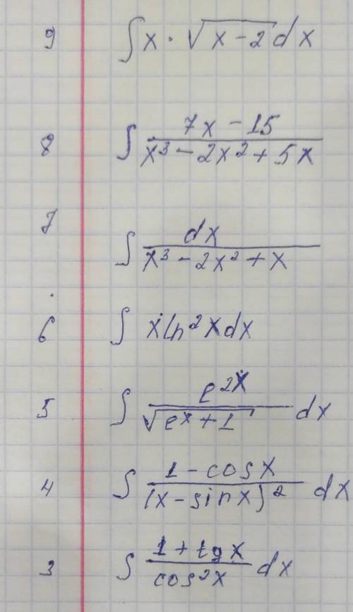 Найдите неопределенные интегралы, любую как можете