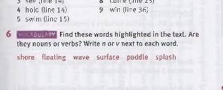 Find these words highlighted in the text.are they nouns or verbs? write n or v next to each word