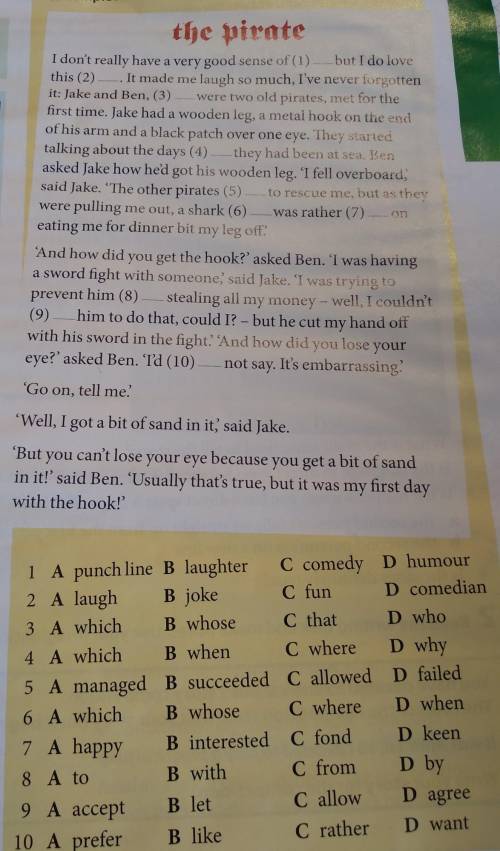 Read the text and choose the correct answer A, B, C or D to complete it​