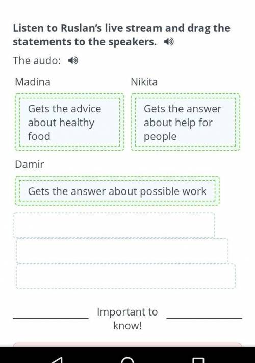 Task5 Live streamsListen to Ruslan’s live stream and drag the statements to the speakers.The audo:Ma