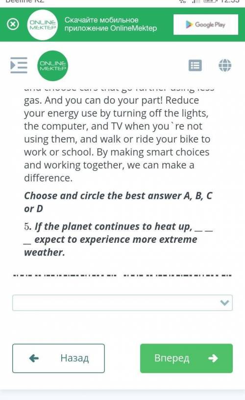 which of these prediction about climate change does the speaker make? ​У кого есть ответы дайте на 4