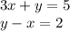 3x + y = 5 \\ y - x = 2