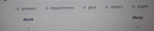 White collar workers Drag the words given in the box to either Much or Many. =)+ printers+ departmen