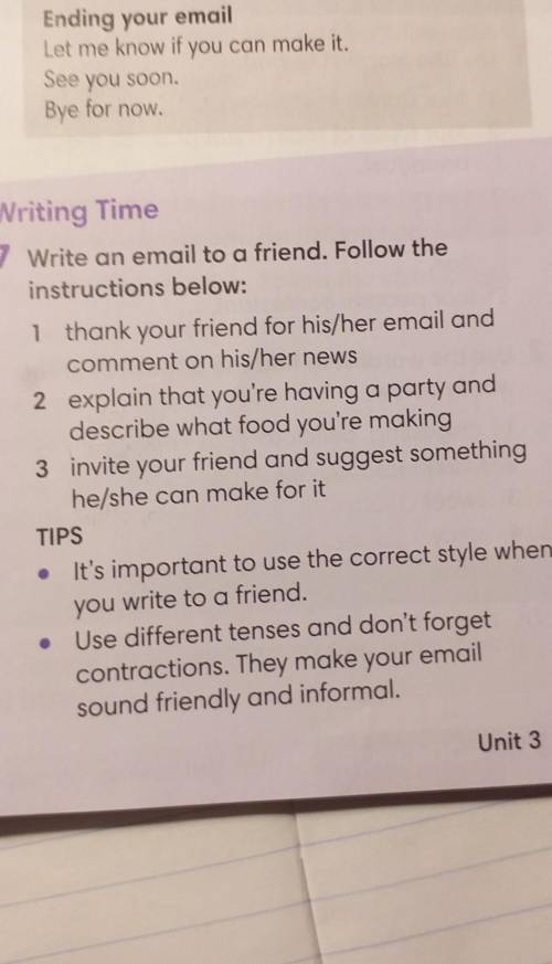 Write an email to a friend .Follow the instructions below.​