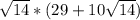 \sqrt{14} *(29+10 \sqrt{14} )