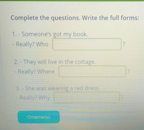 Complete the question White the full forms​