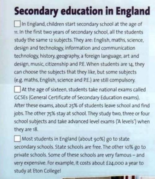 3 Decide if these sentences are true for England.Then say what is true in your country.Education is