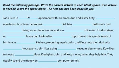 ОЧЕНЬ ТЕКСТ ДЛЯ КОПИРОВАНИЯ:John lives in apartment with his mom, dad and sister Katy.apartment has