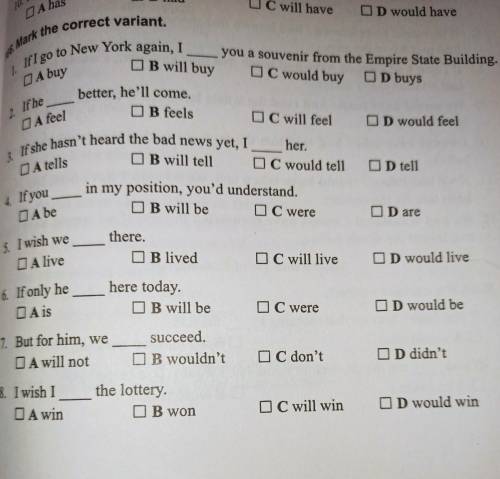 Умовні речення First and Second Conditionals 166. Mark the correct variant