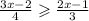 \frac{3x - 2}{4} \geqslant \frac{2x - 1}{3}