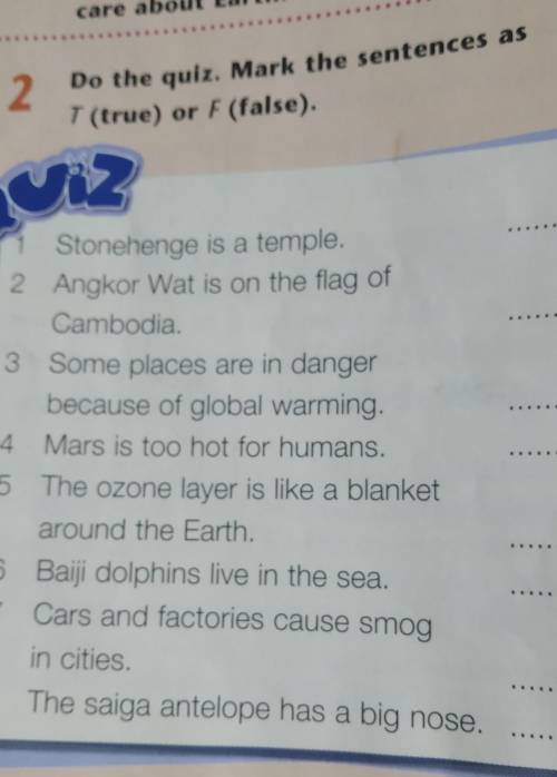 2. Ceen theDo the quiz. Mark the sentences asT(true) or F(false).Quiz1 Stonehenge is a temple.2 Angk