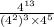 \frac{4 {}^{13} }{(4 {}^{2} ) {}^{3} \times 4 {}^{5} }