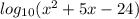 log_{10}( x^{2}+5x-24)