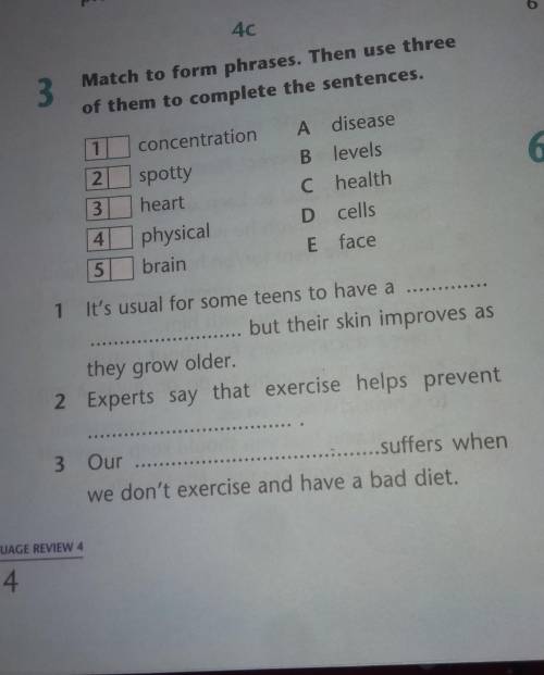 Match to form phrases Then use three of them to complete the sentences​