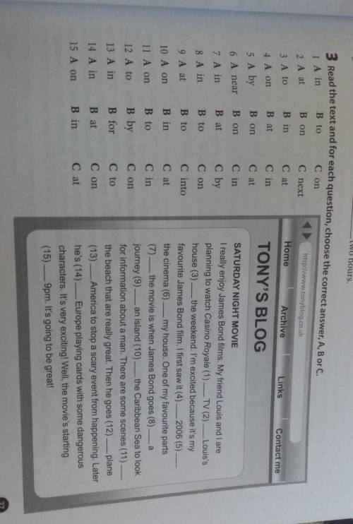 3 Read the text and for each question, choose the correct answer, A, B or C. 1 A inB toConB on2 A at