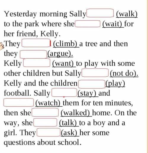 Yesterday morning Sally ... (walk) to the park where she ... (wait) for her friend, Kelly. They ...