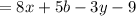 =8x + 5b - 3y -9