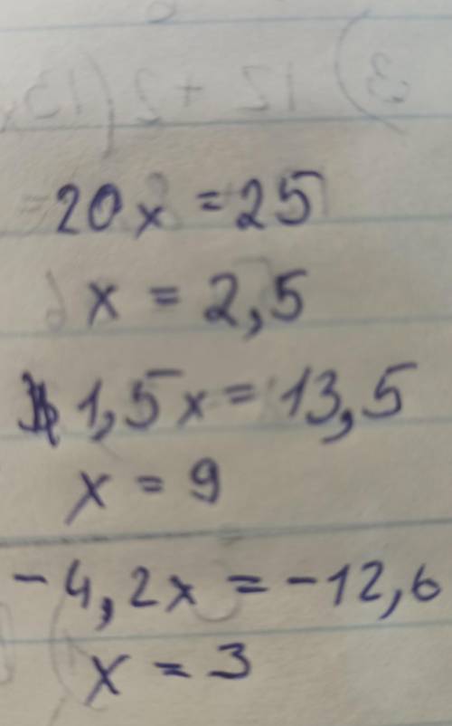 10|2x| = 25 3|0,5x| = 13,5-2|2,1x| = -12,6​