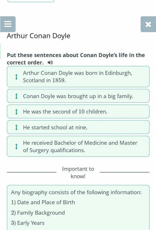 Arthur Conan Doyle Put these sentences about Conan Doyle’s life in the correct order.Arthur Conan Do