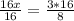 \frac{16x}{16} = \frac{3*16}{8}