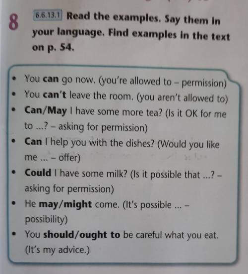 8 6.6.13.1) Read the examples. Say them inyour language. Find examples in the texton p. 54.• You can