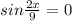 sin\frac{2x}{9}=0