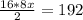 \frac{16*8x}{2}=192