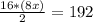 \frac{16*(8x)}{2}=192