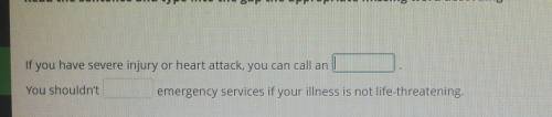 Health services around the world Read the sentence and type into the gap the appropriate missing wor