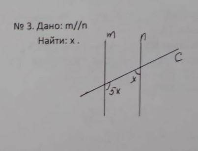 Дано: m || n . Найти: x​