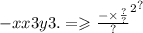 { { - xx3y3. = \geqslant \frac{ - \\ \times \frac{?}{?} }{?} }^{2} }^{?}