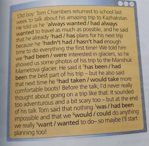 3 Tom went back to his old school to tell them about his trip. Look at these extracts, then read the