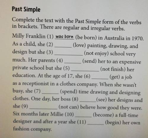 Past Simple Complete the text with the Past Simple form of the verbsin brackets. There are regular a