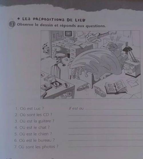 • LES PREPOSITIONS DE LIEU 1. Ou est Luc?2. Où sont les CD ?3. Où est la guitare ?4. Où est le chat