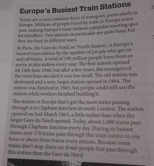 The article is about two different train stations in Europe. A RightB Wrong C Doesn't say2 More peop