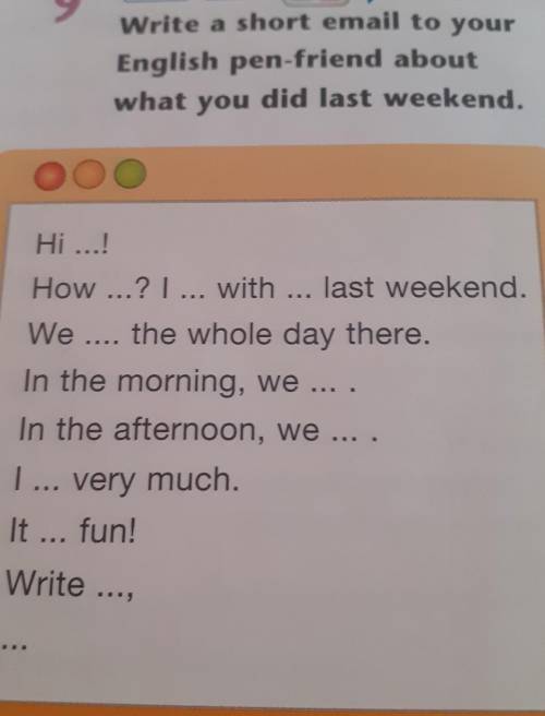 Writing 5Write a short email to yourEnglish pen.friend aboutwhat you did last weekend,How ...? 1...