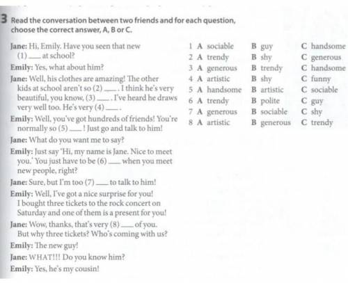 Read the conversation and for each question,choose the correct answer,A,B,C.​