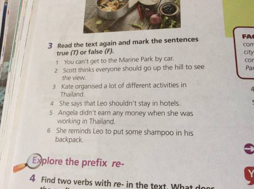 2. Ex3 – page 70 Read the text again and then mark the sentences true (T) or false (F)