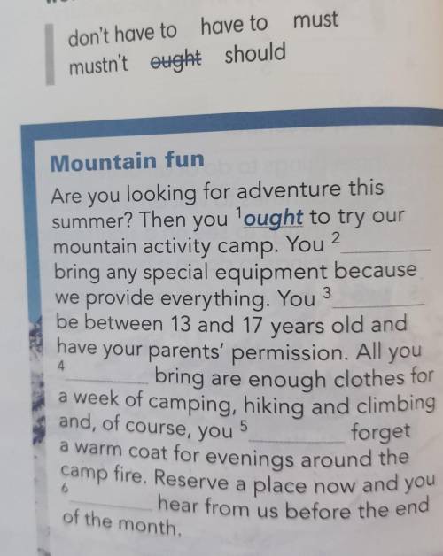 Don't have to have to must mustn't ought shouldMountain funAre you looking for adventure thissummer?