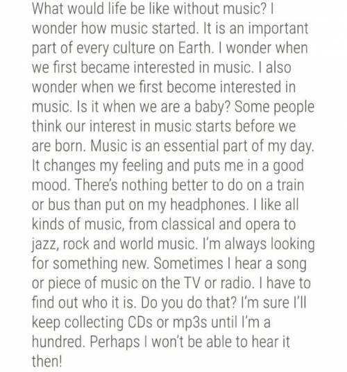 Write true or false: 1. The speaker doesn't wonder when we first became interested in music. 2. The