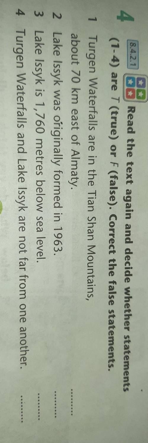 Read the text again and decide if statements (1-4) are T (true) or F (false). Correct the false stat