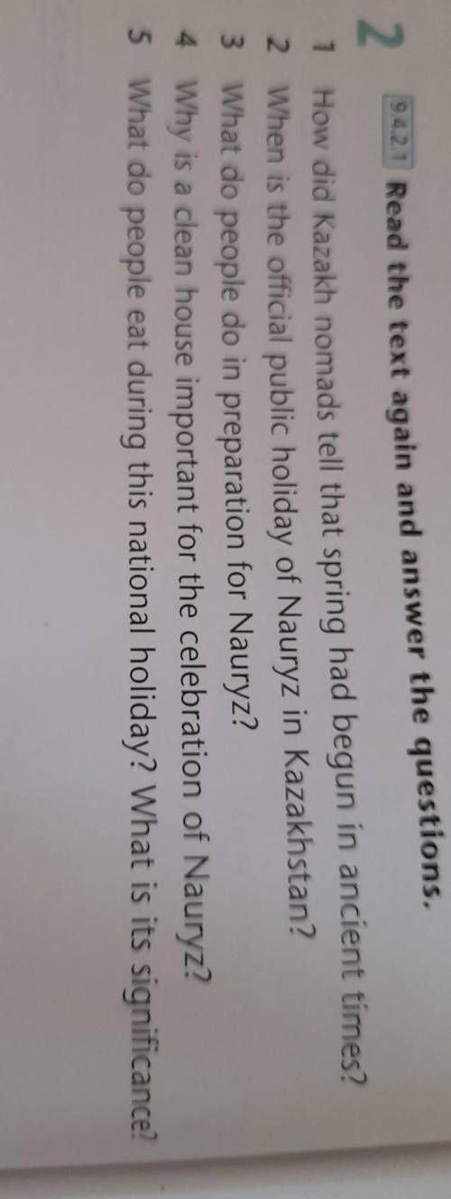 Ex.2 . Read the text again and answer the questions ​